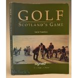 Hamilton, David signed – “Golf – Scotland’s Game” publ’d 1998 – a full colour litho printed