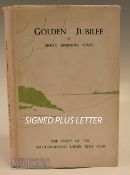 Interesting signed Ladies Golf Book and Related Ephemera – “Golden Jubilee – The Story of The