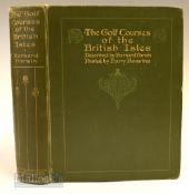Darwin, Bernard - “The Golf Courses of the British Isles” 1st ed 1910 with colour illustrations by