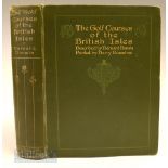 Darwin, Bernard - “The Golf Courses of the British Isles” 1st ed 1910 with colour illustrations by