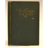 Evans (Chick), Vardon, Ouimet et al - “The Grip in Golf” 1st ed 1922 publ’d Golfers Magazine Co,