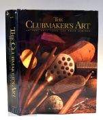 Ellis, Jeffery B signed – “The Club Maker’s Art – Antique Golf Clubs and Their History” 1st ed