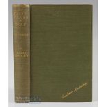 Kirkaldy, Andrew signed – “Fifty Years of Golf – My Memories” 1st ed 1921 publ’d T Fisher Unwin