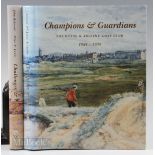 Royal and Ancient Golf Club St Andrews Part Trilogy – both ltd editions Vol. I signed – “