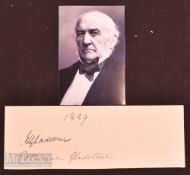 William Ewart Gladstone (1809-1898) Autograph - signature on card dated 1889 together with a