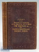 Railway - A Treatise on The Principle and Practice of Levelling etc, by Frederick W. Simms 1856 Book