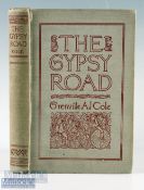 The Gipsy Road by Grenville A J Cole 1894 Book an interesting 166 page book with illustrations