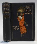 From Edinburgh to India and Burma by W G Burn Murdoch, c1900 an interesting 403-page book with 24