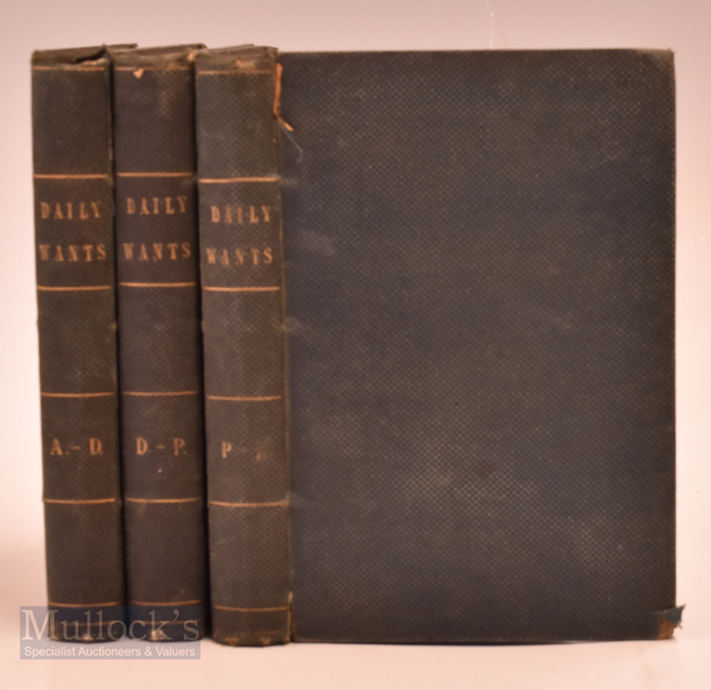 The Dictionary of Daily Wants' Three Volume Books A-Z, London; Houlston & Wright, bound in cloth