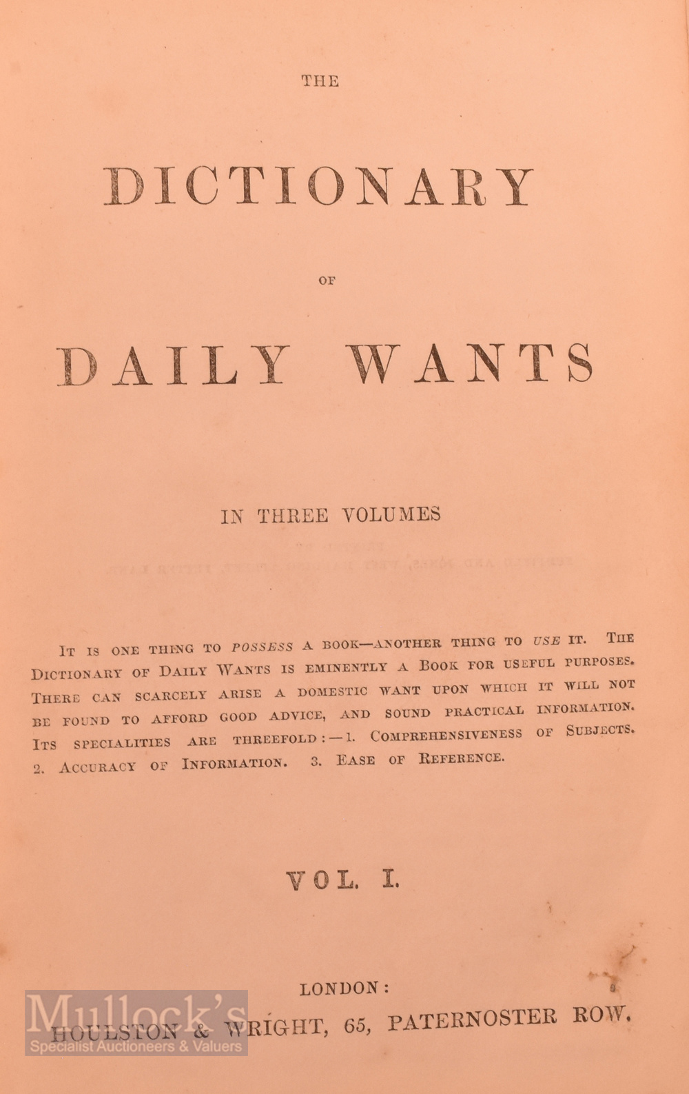 The Dictionary of Daily Wants' Three Volume Books A-Z, London; Houlston & Wright, bound in cloth - Image 2 of 2