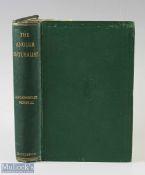 Cholmondeley-Pennell, H - "The Angler-Naturalist" a popular history of British Fresh-Water Fish with