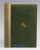 Pulman, G P R 'The Vade Mecum of Fly Fishing for Trout' London 1846, 2nd ed re-written and greatly