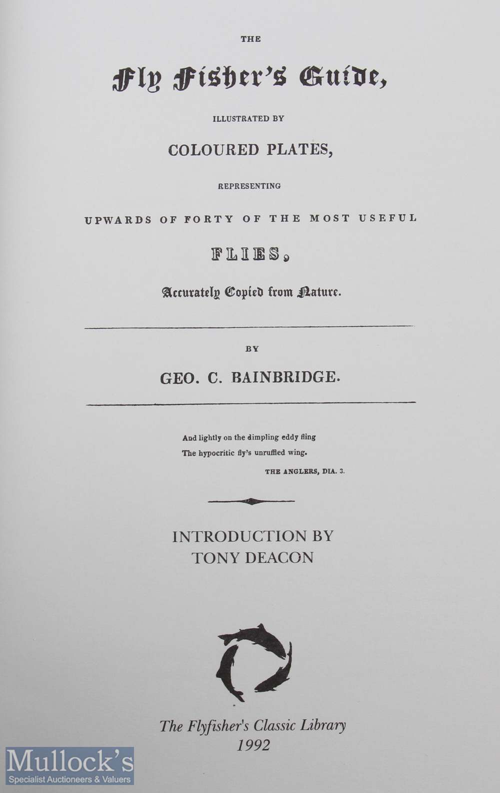 The Flyfisher's Classic Library, The Fishers Guide Geo C Bainbridge 1992, plus The fisherman's - Image 3 of 3