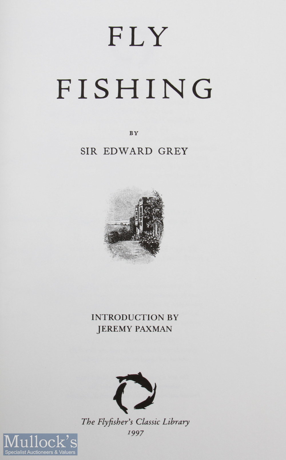 Flyfisher's Classic Library Fly Fishing Book Sir Edward Grey, 1997, from an edition of 600, plus - Image 3 of 3