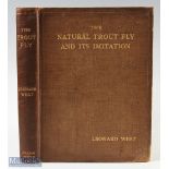 The Natural Trout Fly and its Imitations Leonard West 1921 2nd edition, with colour illustrations (