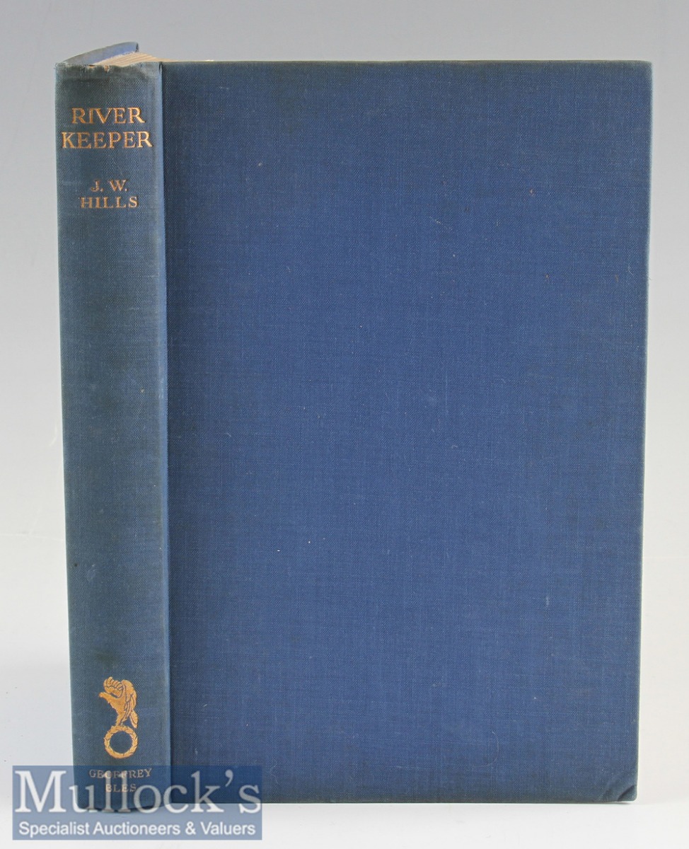 Hills, John Waller - River Keeper, The Life of William James Lunn, 1934 1st edition with 7