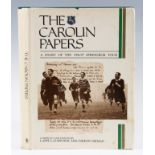 The Carolin Papers, A Diary of the 1906/7 Springbok Tour: Limited edition No. 82/1000, 'must-have'