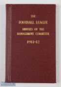 1911-1912 The Football League Minutes of the Management Committee, rebound original booklet
