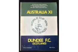 1972 Australia XI v Dundee match programme Hindmarsh Stadium, Adelaide dated 17 May; score penned in