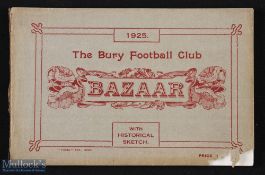 1925 The Bury Football Club Bazar, with historical sketches 144 paged booklet, slight wear to