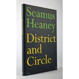 Heaney, Seamus. District and Circle. Faber & Faber, London, 2006, 8vo. First edition, signed by