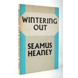 Heaney, Seamus. Wintering Out. Faber & Faber, London, 1973 reprint, 8vo, wraps. Signed by author