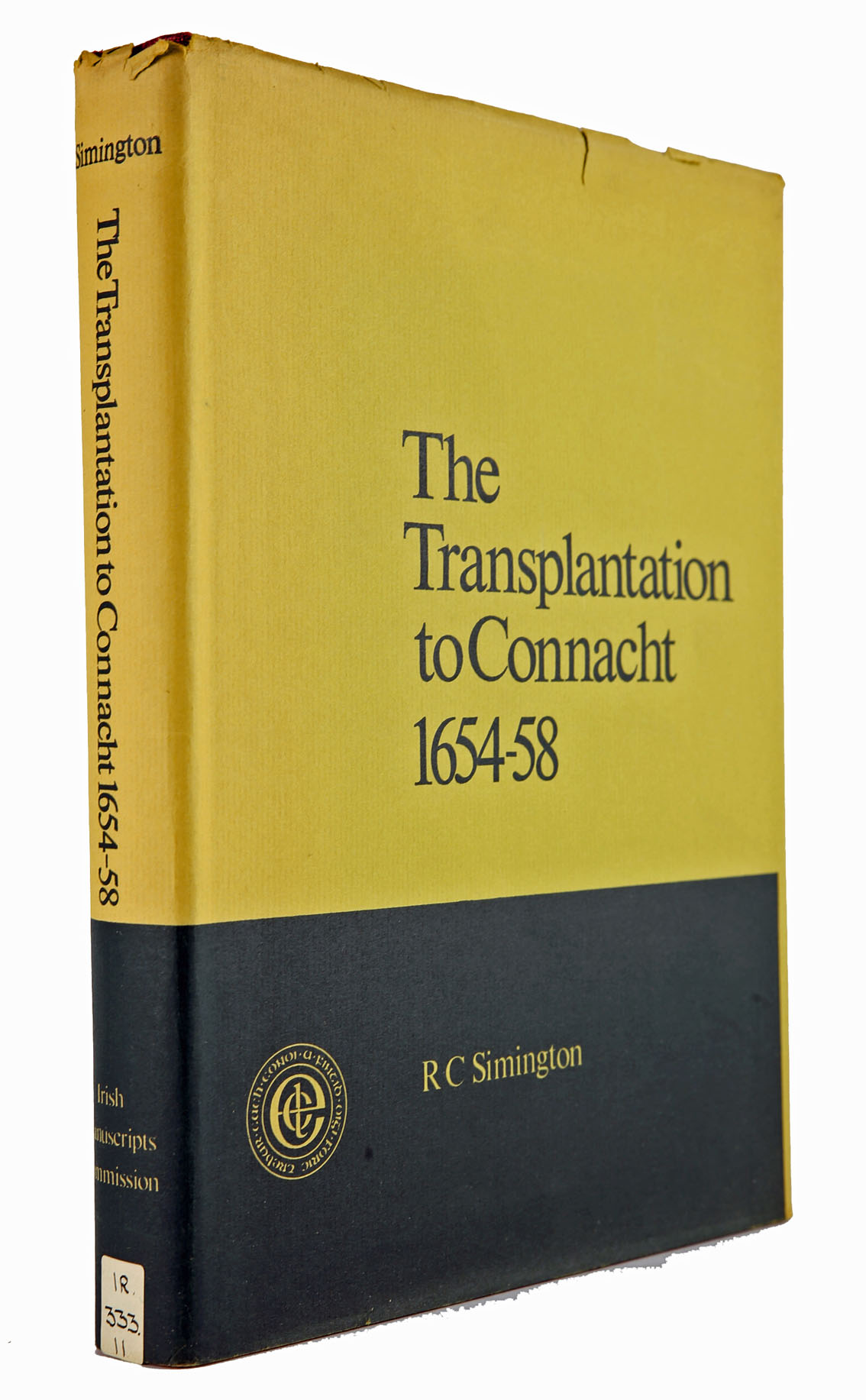 Simington, Robert C. The Transplantation to Connacht 1654-58. Irish University Press for IMC,