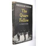 Behan, Brendan. The Quare Fellow. Methuen, London, 1958. First edition. 8vo. Book F, dustjacket VG.