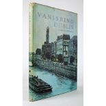 Mitchell, Flora. Vanishing Dublin. 1966, Dublin: Allen & Figgis, First Edition. 4to, green cloth