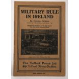 Childers, Erskine. Military Rule in Ireland. Talbot Press, Dublin, 1920, 12mo, 48pp. printed buff