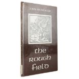 Montague, John. The Rough Field. Dolmen, Dublin, 1972, 4to. First edition, ex library, half