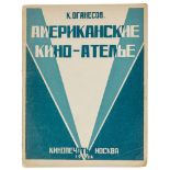 Avantgarde - Russland - - Oganesov, K. Amerikanskie kinoatel'e. (Amerikanische Filmstudios).