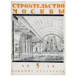 Avantgarde - Russland - Architektur - - Stroitel'stvo Moskvy. (Bauort Moskau). Hefte 2-1933, 4-1934,