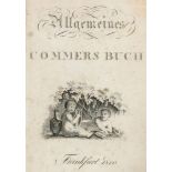 Studentica - - Allgemeines Commersbuch. Mit gestochenem Titel mit Vignette. Frankfurt, 1810. 2