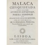 Sa de Menezes, Franciso de. Malaca conquistada. Pelo Grande Alfonso de Albuquerque, poema heroica.