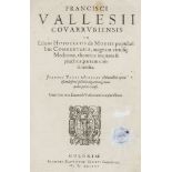 Medizin - - Valles de Covarrubias, Francisco. In libros Hippocratis de morbis popularibus