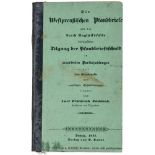 Wirtschaftswissenschaft - - Zaddach, Karl Friedrich. Die Westpreußischen Pfandbriefe und die durch