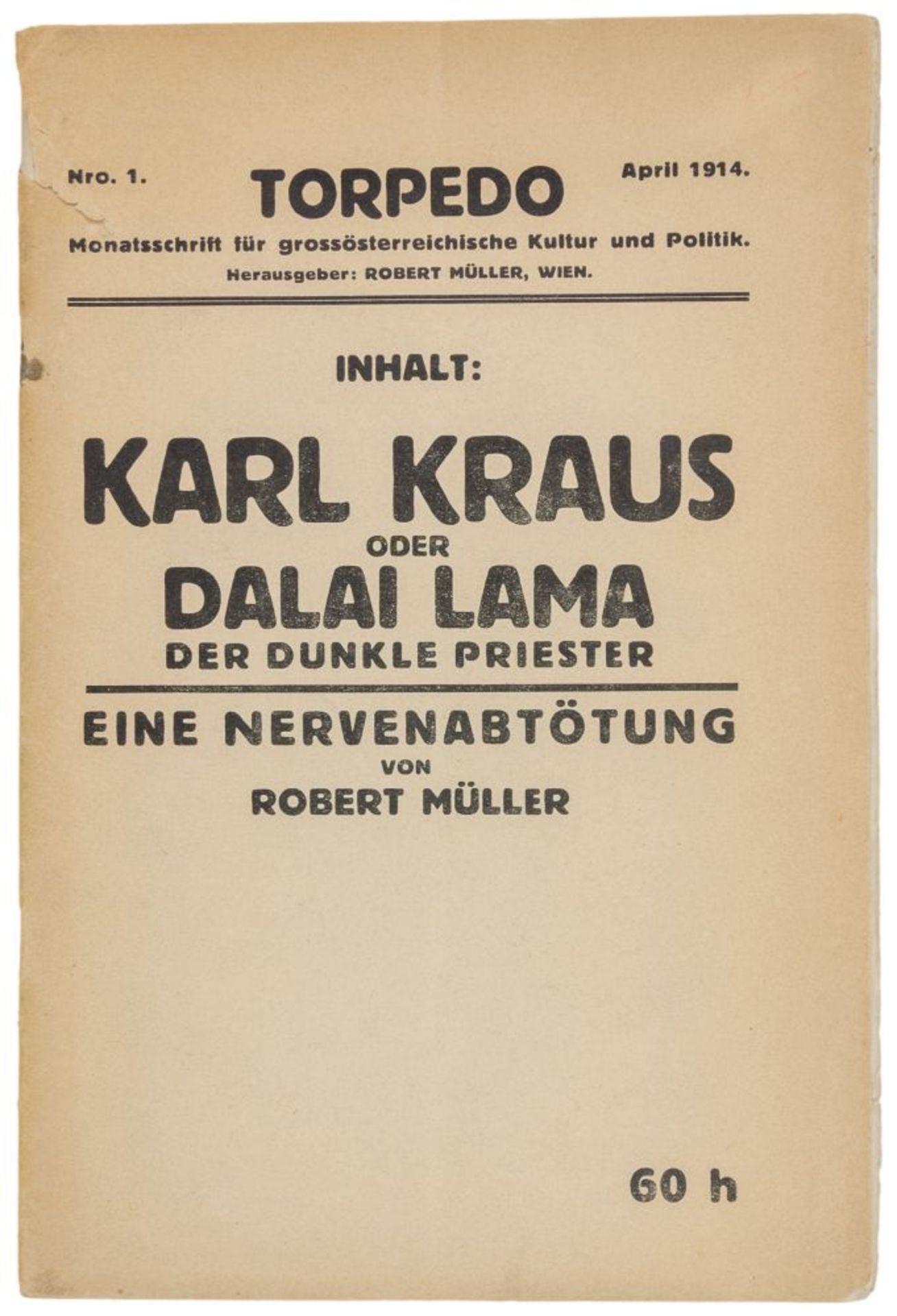 Expressionismus - - Müller, Robert. Karl Kraus oder Dalai Lama, der dunkle Priester. Eine