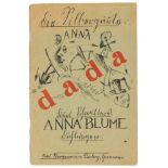 Schwitters, Kurt. Anna Blume. Dichtungen. 6.-10. Tausend. Hannover, Steegemann, 1919. 37 S., 5 Bl.