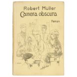 Expressionismus - - Müller, Robert. Camera obscura. Roman. Einbandzeichnung von Rudolf Schlichter.