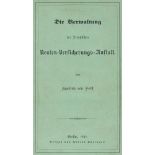 Preussen - - Holst, Friedrich von. Die Verwaltung der Preußischen Renten-Versicherungs-Anstalt.