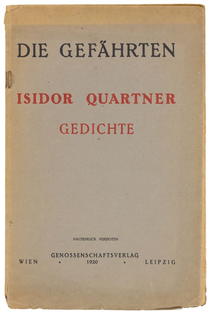 Expressionismus - - Quartner, Isidor. Gedichte. Aus dem Nachlass. Wien-Leipzig,