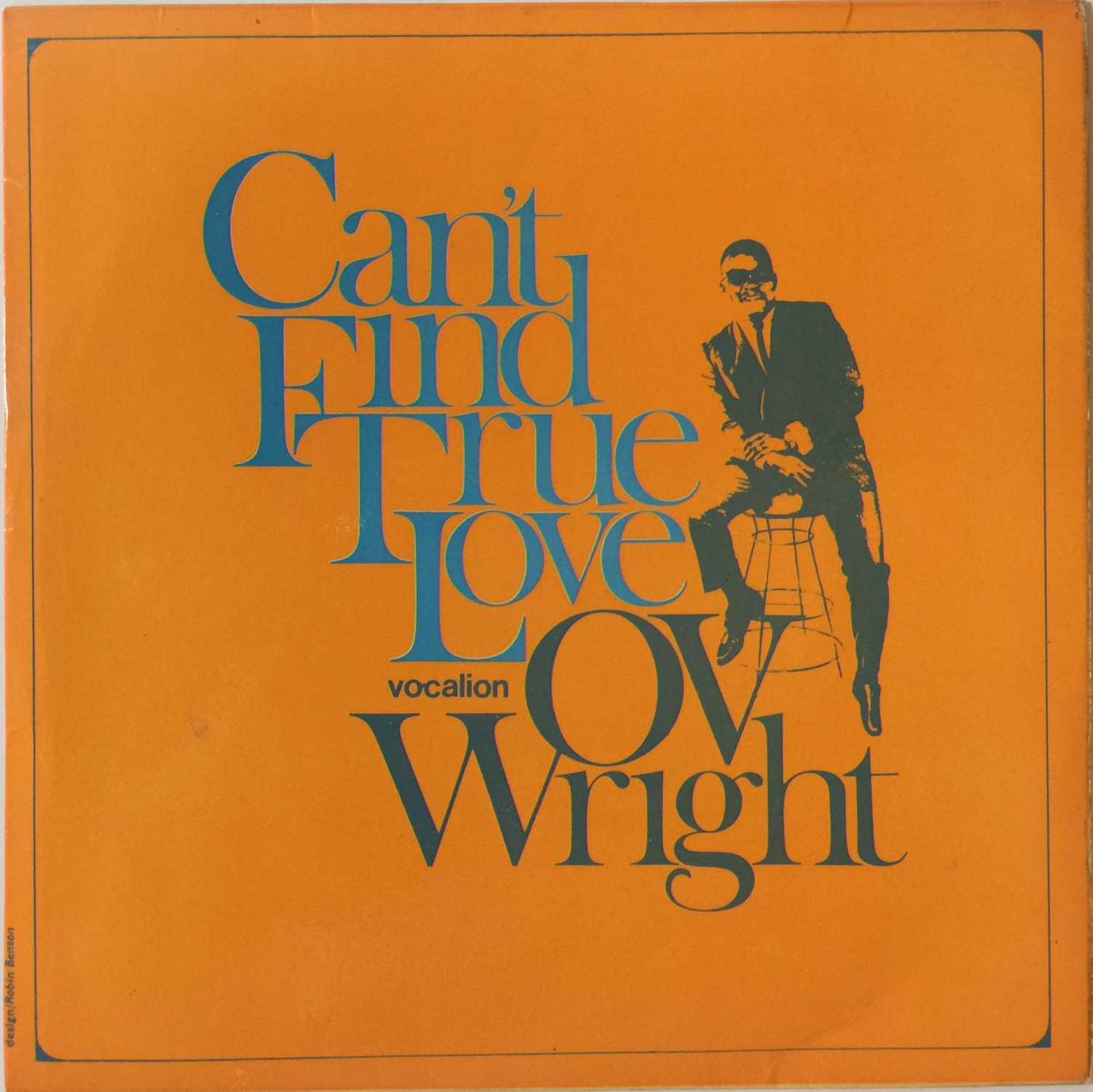 OV Wright - Can't Find True Love (UK 7" - VE-P 170165)