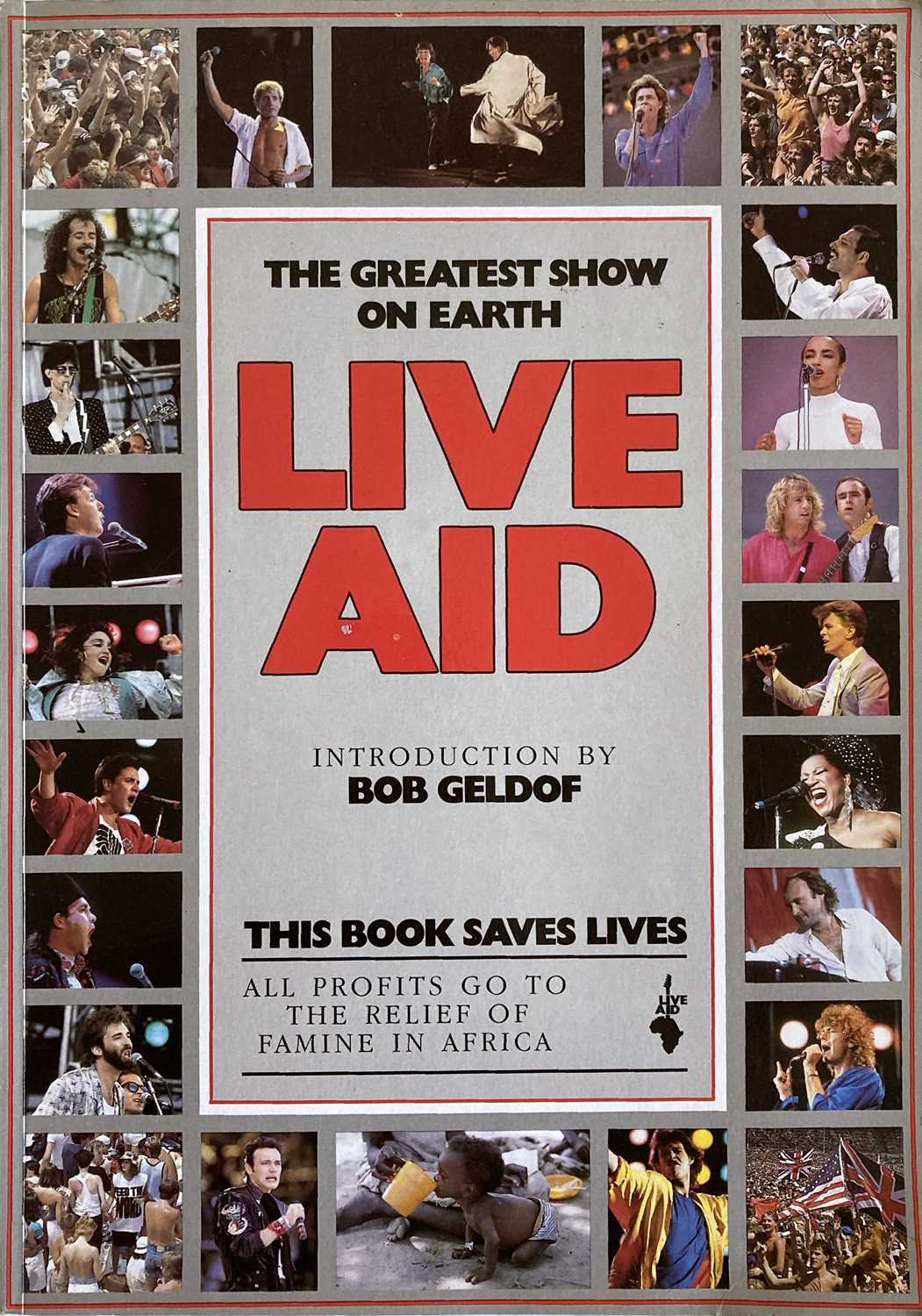 LIVE AID BOOK SIGNED BY BOB GELDOF / MIDGE URE.