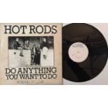 HOT RODS - DO ANYTHING YOU WANT TO DO 12" (SIGNED WHITE LABEL - WIPX 1744)