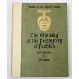 LOCAL INTEREST - Dr Clement Gunn Books of the Church Series 1905 Ministry of the PRESBYTERY OF