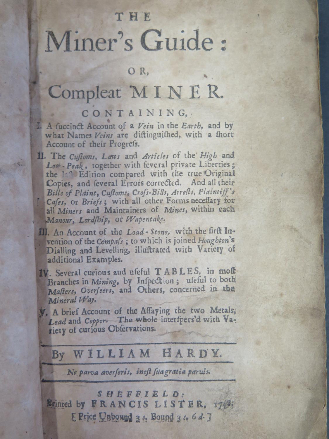 The Miner's Guide: or, Compleat Miner by William Hardy, printed by Francis Lister 1748, full leather