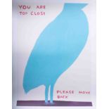 David Shrigley (b.1968), poster 'You Are To Close, Please Move back', unsigned exhibition poster,