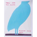 David Shrigley (b.1968) poster 'You Are Too Close, Please Move Back' unsigned exhibition poster,