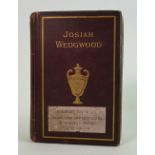 A collection of Josia Wedgwood books: Comprising The Life of Josiah Wedgwood - 2 books by